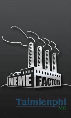 download meme factory cho iphone